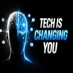 How Technology Is Changing Human Behavior