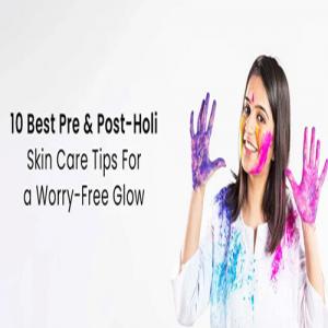 Skincare Routine Before and After Playing Holi