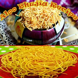 Aloo Bhujia Recipe